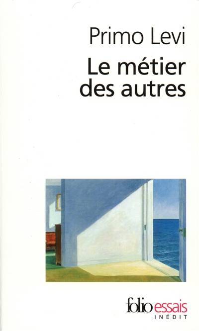 Le métier des autres : notes pour une redéfinition de la culture | Primo Levi, Martine Schruoffeneger