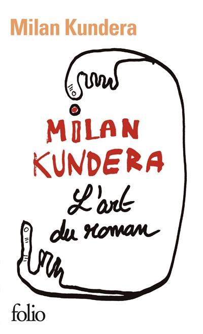 L'art du roman | Milan Kundera