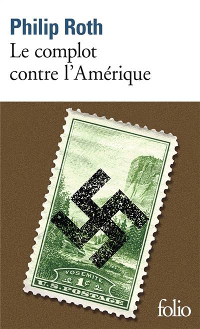 Le complot contre l'Amérique | Philip Roth, Josée Kamoun