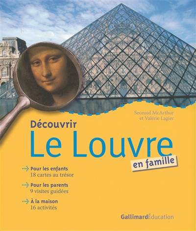 Découvrir le Louvre en famille | Seonaid McArthur, Valerie Lagier