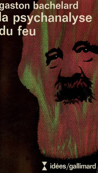 La Psychanalyse du feu | Gaston Bachelard