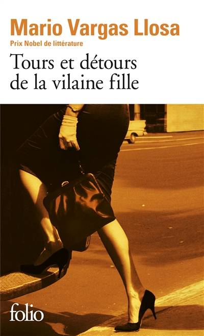 Tours et détours de la vilaine fille | Mario Vargas Llosa, Albert Bensoussan