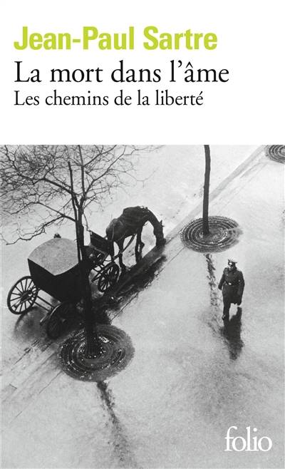 Les chemins de la liberté. Vol. 3. La mort dans l'âme | Jean-Paul Sartre