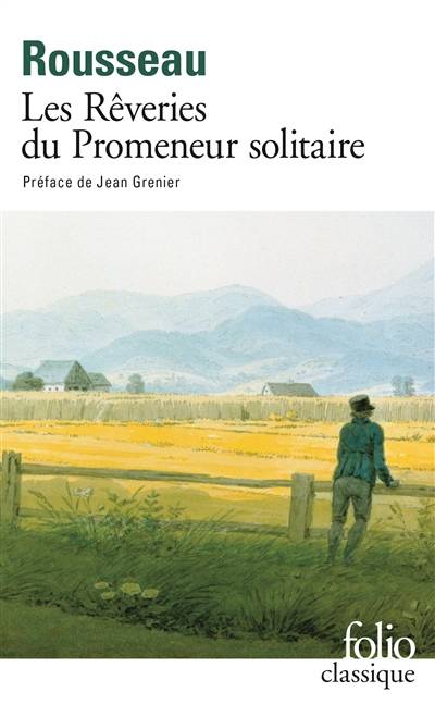 Les rêveries du promeneur solitaire | Jean-Jacques Rousseau, Samuel Silvestre de Sacy