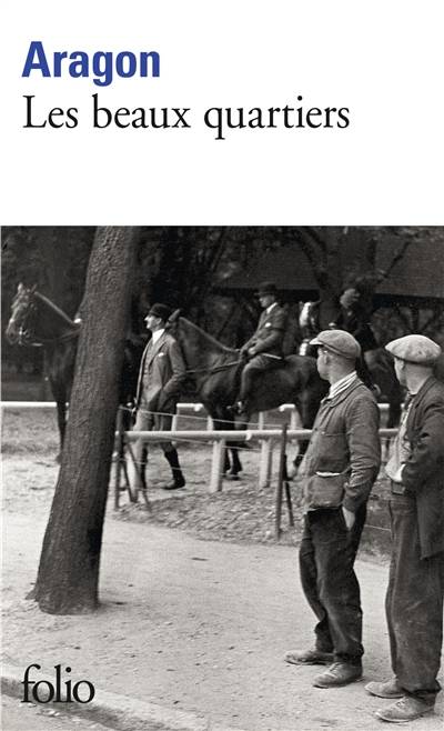 Les beaux quartiers | Louis Aragon