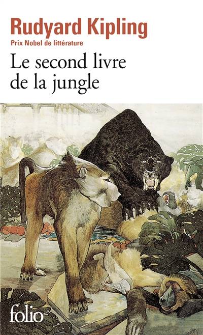 Le second livre de la jungle | Rudyard Kipling, Louis Fabulet, Robert d' Humières