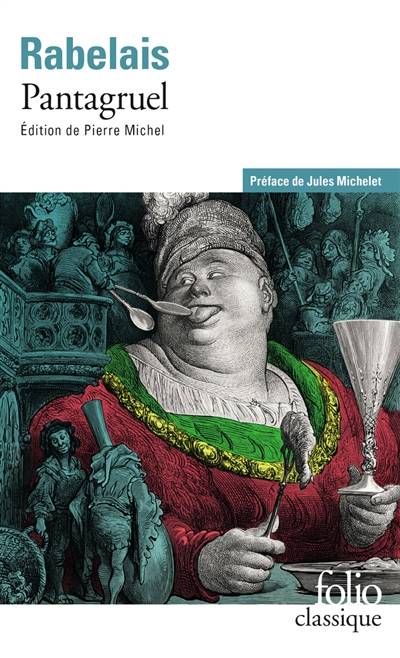 Pantagruel | François Rabelais, Pierre Michel, Jules Michelet