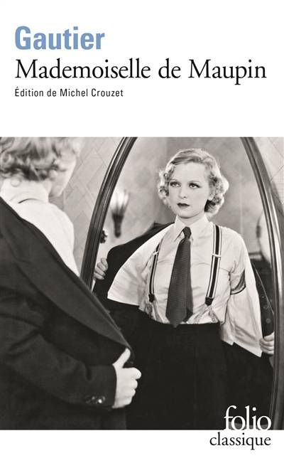 Mademoiselle de Maupin | Théophile Gautier, Michel Crouzet