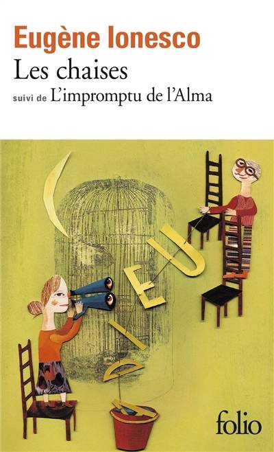 Les Chaises. L'Impromptu de l'Alma | Eugène Ionesco