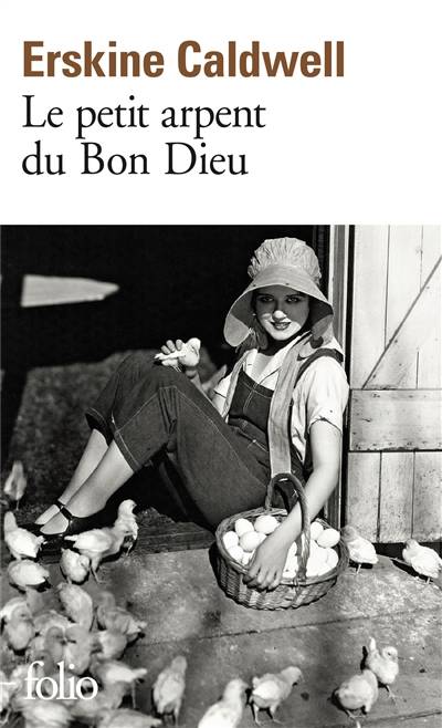 Le petit arpent du bon Dieu | Erskine Caldwell, André Maurois, Maurice Edgar Coindreau