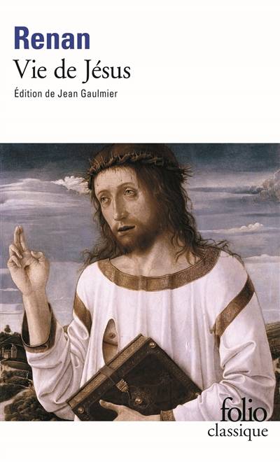 Vie de Jésus | Ernest Renan, Jean Gaulmier