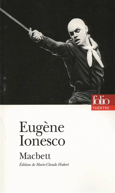 Macbett | Eugène Ionesco, Marie-Claude Hubert