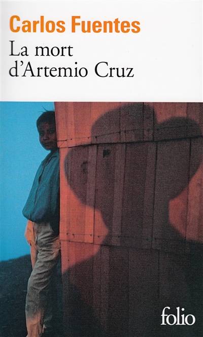 La mort d'Artemio Cruz | Carlos Fuentes, Robert Marrast