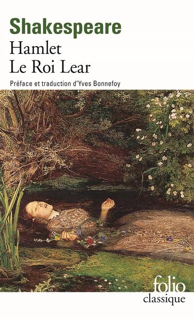 Hamlet. Le roi Lear | William Shakespeare, Yves Bonnefoy, Yves Bonnefoy