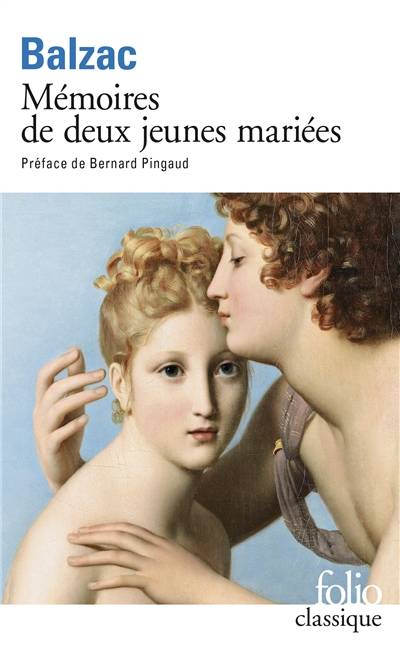 Mémoires de deux jeunes mariées | Honoré de Balzac, Samuel Silvestre de Sacy, Bernard Pingaud