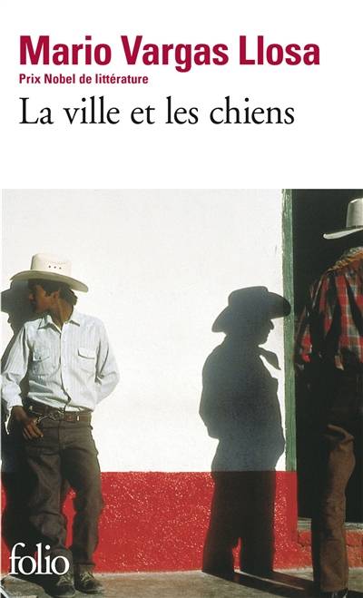 La ville et les chiens | Mario Vargas Llosa, Bernard Bensoussan, Bernard Lesfargues