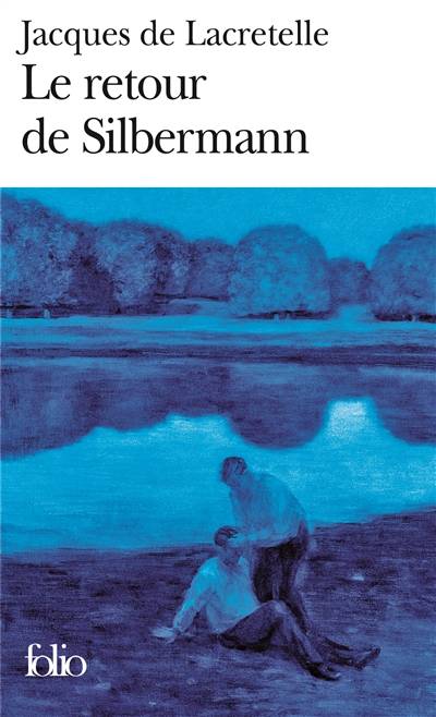 Le Retour de Silbermann | Jacques de Lacretelle