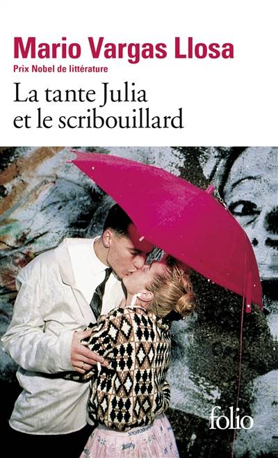 La tante Julia et le scribouillard | Mario Vargas Llosa, Albert Bensoussan