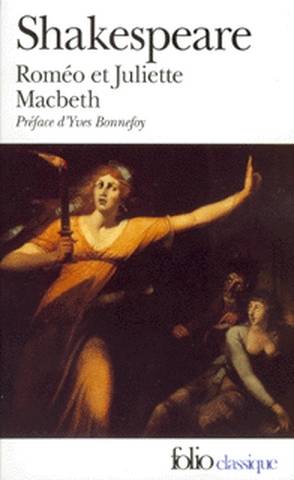 Roméo et Juliette. Macbeth | William Shakespeare, Yves Bonnefoy