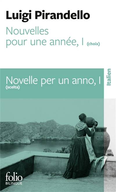 Nouvelles pour une année. Vol. 1. Novelle per un anno. Vol. 1 | Luigi Pirandello, Georges Piroue, Georges Piroue