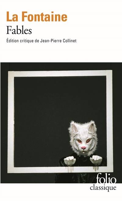 Fables | Jean de La Fontaine, Jean-Pierre Collinet