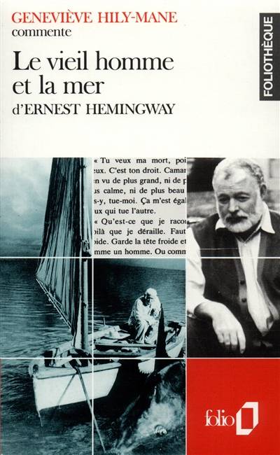 Le vieil homme et la mer d'Ernest Hemingway | Geneviève Hily-Mane