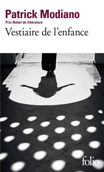 Vestiaire de l'enfance | Patrick Modiano