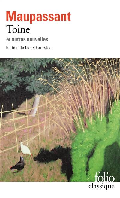 Toine | Guy de Maupassant, Louis Forestier