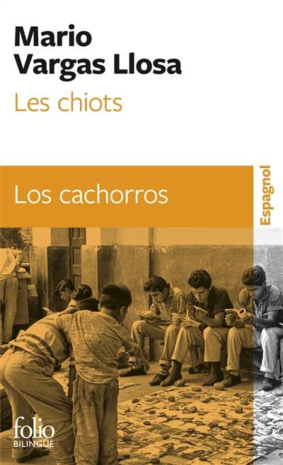 Les Chiots. Los Cachorros | Mario Vargas Llosa, Albert Bensoussan