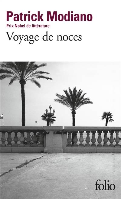 Voyage de noces | Patrick Modiano