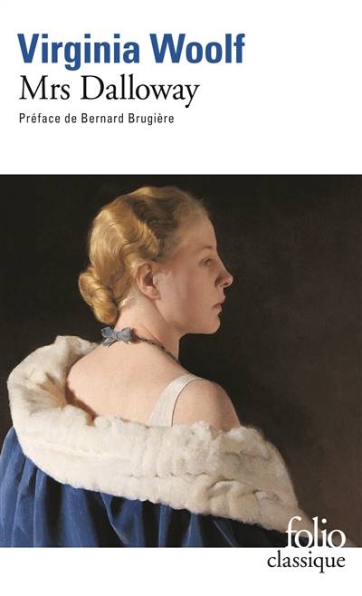 Mrs Dalloway | Virginia Woolf, Bernard Brugière, Marie-Claire Pasquier, Marie-Claire Pasquier