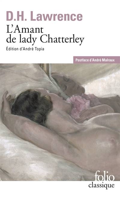 L'amant de lady Chatterley | David Herbert Lawrence, André Topia, André Malraux, Frédéric Roger-Cornaz