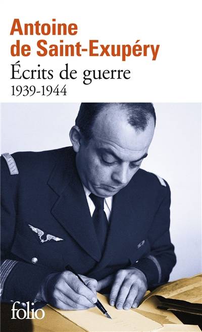 Ecrits de guerre : 1939-1944. Lettre à un otage | Antoine de Saint-Exupéry, Louis Evrard, Raymond Aron