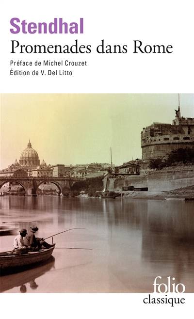 Promenades dans Rome | Stendhal, Victor Del Litto, Michel Crouzet