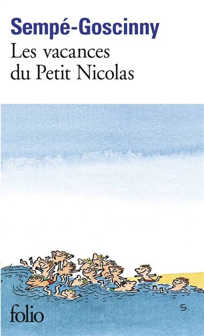 Les vacances du Petit Nicolas | René Goscinny, Jean-Jacques Sempé