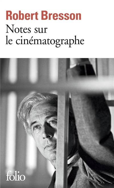 Notes sur le cinématographe | Robert Bresson, J.M.G. Le Clézio