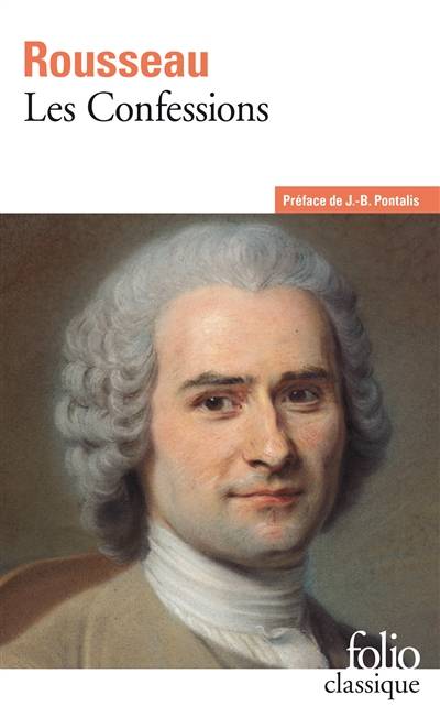 Les confessions | Jean-Jacques Rousseau, Bernard Gagnebin, Marcel Raymond, Jean-Bertrand Pontalis