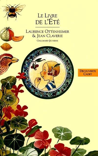 Le livre de l'été | Laurence Ottenheimer, Jean Claverie