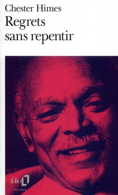 Regrets sans repentir | Chester Himes, Yves Malartic