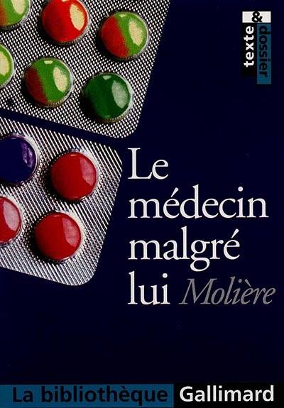 Le médecin malgré lui | Molière, Gabriel Conesa, Isabelle Conesa