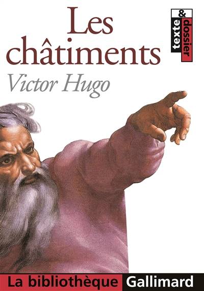 Les châtiments | Victor Hugo, Florence Naugrette