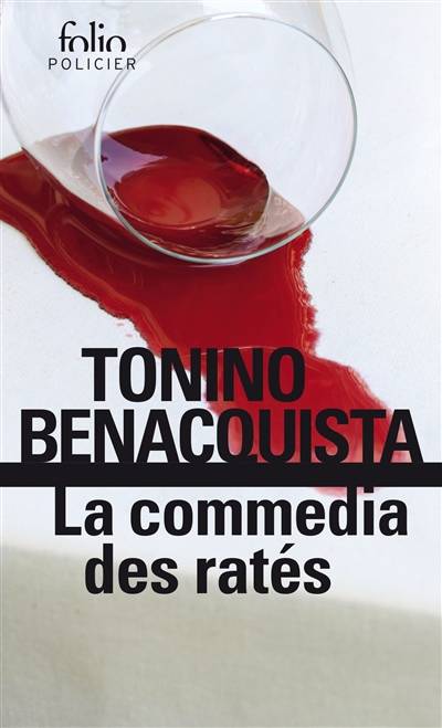 La commedia des ratés | Tonino Benacquista