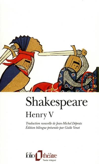 Henri V | William Shakespeare, Gisèle Venet, Jean-Michel Déprats