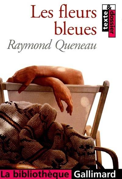 Les fleurs bleues | Raymond Queneau, Domenica Brassel, Patrick Garcia