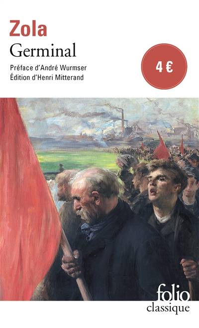 Germinal | Emile Zola, Henri Mitterand, André Wurmser