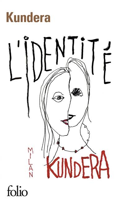 L'identité | Milan Kundera, François Ricard