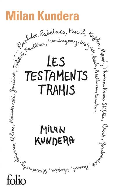 Les testaments trahis | Milan Kundera