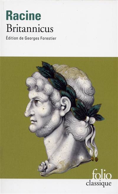 Britannicus | Jean Racine, Georges Forestier