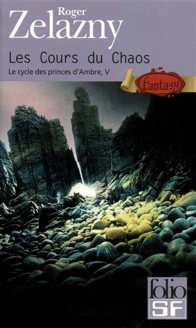 Le cycle des princes d'Ambre. Vol. 5. Les cours du chaos | Roger Zelazny, Bruno Martin