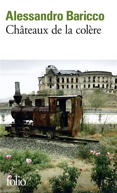 Châteaux de la colère | Alessandro Baricco, Françoise Brun